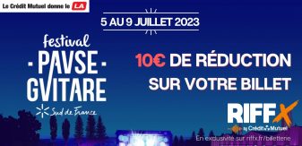 Offre billetterie EXCLUSIVE : Pause Guitare Sud de France 2023