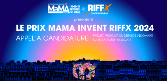 PRIX MAMA INVENT RIFFX 2024 : les candidatures pour la Pitch-Session sont ouvertes !