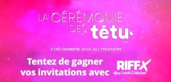 Tentez de gagner vos invitations pour la cérémonie des têtu•