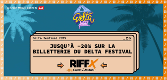 Offre billetterie – Delta Festival 2025